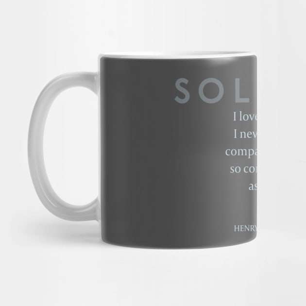 Solitude: Henry David Thoreau on Companionable Solitude by Stonework Design Studio